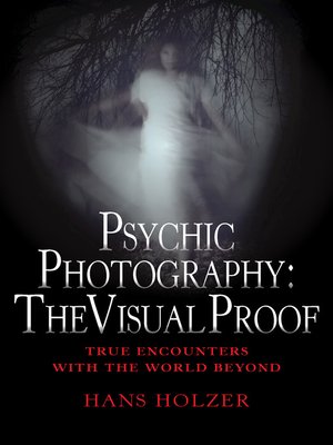 cover image of Psychic Photography: The Visual Proof